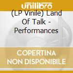 (LP Vinile) Land Of Talk - Performances vinile