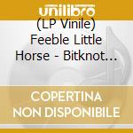 (LP Vinile) Feeble Little Horse - Bitknot (White Vinyl vinile
