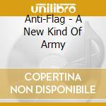 Anti-Flag - A New Kind Of Army cd