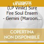 (LP Vinile) Sure Fire Soul Ensem - Gemini (Maroon Vinyl) vinile