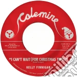 (LP Vinile) Kelly Finnigan - I Can't Wait (For Christmas Time) / Snowy Night In Ohio (White Snow Vinyl) (7") vinile