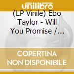 (LP Vinile) Ebo Taylor - Will You Promise / Maye Omama (Salmon Pink) (7") vinile