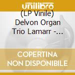 (LP Vinile) Delvon Organ Trio Lamarr - Chicken Leg/If I Could (Opaque Yellow Vinyl) vinile