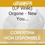 (LP Vinile) Orgone - New You (Natural/Black Swirl Vinyl) (2 Lp) vinile