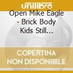 Open Mike Eagle - Brick Body Kids Still Daydream cd