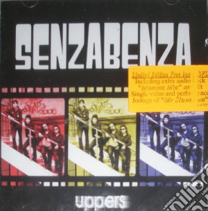 Senzabenza - Uppers cd musicale di SENZABENZA