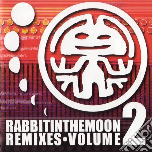 Rabbit In The Moon - Remixes, Volume 2 cd musicale di Rabbit in the moon