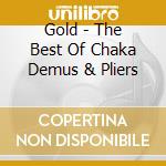 Gold - The Best Of Chaka Demus & Pliers cd