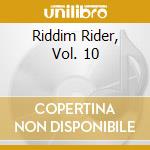 Riddim Rider, Vol. 10 cd