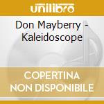 Don Mayberry - Kaleidoscope cd