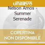 Nelson Amos - Summer Serenade cd