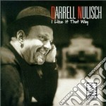 Darrell Nulisch - I Like It That Way