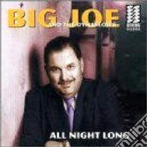 Big Joe Maher & The Dynaflows - All Night Long cd musicale di Big joe & the dynaflows