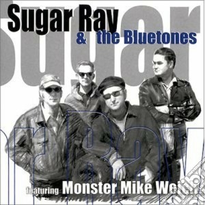 Sugar Ray & The Bluetones - Feat. Monster Mike Welch cd musicale di Sugar ray & the blue