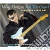 Mike Morgan And The Crawl - Stronger Every Day cd