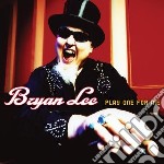 Bryan Lee - Play One For Me