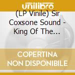 (LP Vinile) Sir Coxsone Sound - King Of The Dub Rock, Pt. vinile