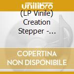 (LP Vinile) Creation Stepper - Homeward Bound vinile