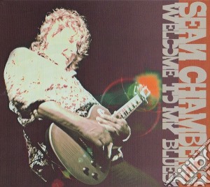 Sean Chambers - Welcome To My Blues cd musicale di Sean Chambers