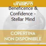 Beneficence & Confidence - Stellar Mind cd