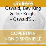 Oswald, Bev King & Joe Knight - Oswald'S Golden Anniversary Album / Jewels Of A King cd