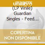 (LP Vinile) Guardian Singles - Feed Me To The Doves (Whirlpool Blue Vinyl) lp vinile
