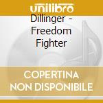 Dillinger - Freedom Fighter cd