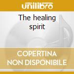 The healing spirit cd