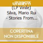 (LP Vinile) Silva, Mario Rui - Stories From Another Time 1982-1988 (2 Lp) vinile