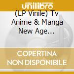 (LP Vinile) Tv Anime & Manga New Age Soundtracks 1984-1993 / Various vinile