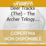 Deer Tracks (The) - The Archer Trilogy Pt 2