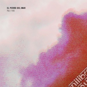 El Perro Del Mar - Pale Fire cd musicale di El Perro Del Mar