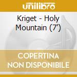 Kriget - Holy Mountain (7')