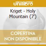 Kriget - Holy Mountain (7') cd