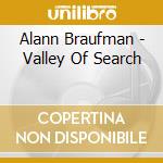 Alann Braufman - Valley Of Search cd