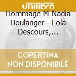 Hommage M Nadia Boulanger - Lola Descours, Basson cd