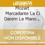 Mozart Mercadante  La Ci Darem La Mano - Vincent Lucas cd musicale
