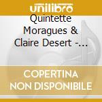 Quintette Moragues & Claire Desert - Schumann / Dvorak cd