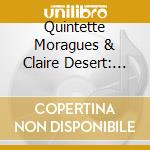 Quintette Moragues & Claire Desert: Encores! - Bizet, Faure', Ravel  cd