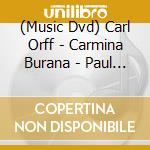 (Music Dvd) Carl Orff - Carmina Burana - Paul Kuentz cd