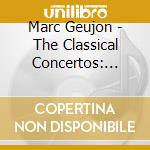 Marc Geujon - The Classical Concertos: Music By Haydn / Hummel / Neruda / Gouinguene cd