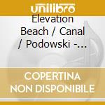 Elevation Beach / Canal / Podowski - Duo Alma cd