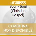 Soul - Soul (Christian Gospel) cd