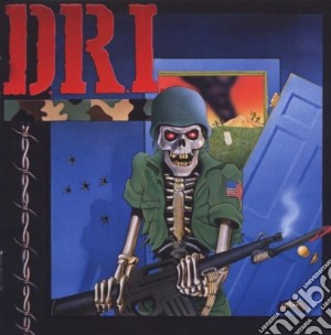 D.R.I. - Dirty Rotten cd musicale di D.R.I.