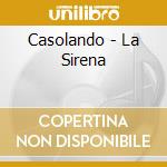 Casolando - La Sirena cd
