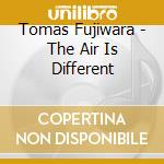 Tomas Fujiwara - The Air Is Different cd