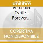 Verdeaux Cyrille - Forever Blowing Bubbles (Cdr) cd