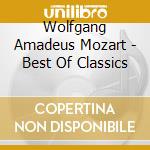 Wolfgang Amadeus Mozart - Best Of Classics cd