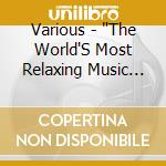 Various - "The World'S Most Relaxing Music With Nature Sounds, Vol. 9: Eternal Forest (Deluxe Edition)" cd