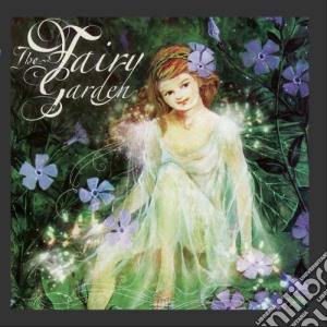 Halligan Keith - Fairy Garden cd musicale di Halligan Keith